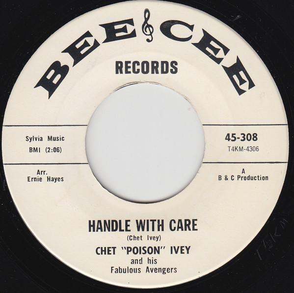 Chet Ivey & His Fabulous Avengers - Handle With Care