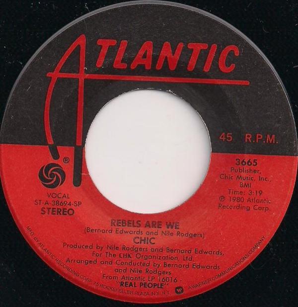 Chic - Rebels Are We / Open Up