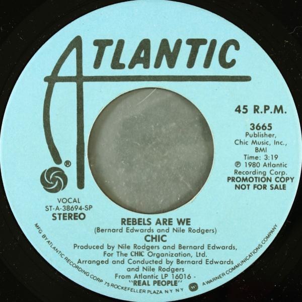 Chic - Rebels Are We