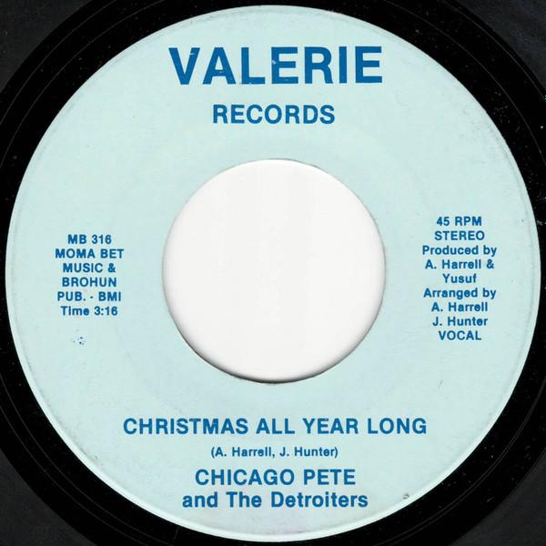 Chicago Pete And The Detroiters, Joe Hunter - Christmas All Year Long