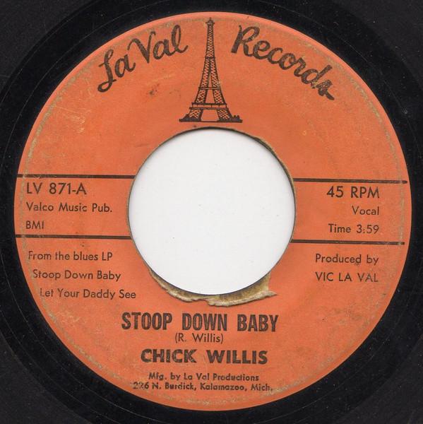 Chick Willis - Stoop Down Baby