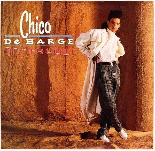 Chico DeBarge - The Girl Next Door