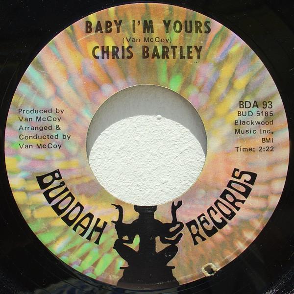 Chris Bartley - Baby I'm Yours / I'll Take The Blame