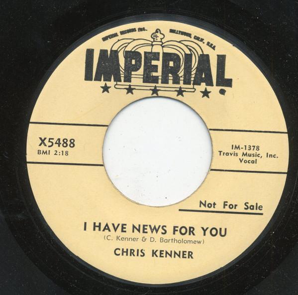 Chris Kenner - I Have News For You / Will You Be Mine