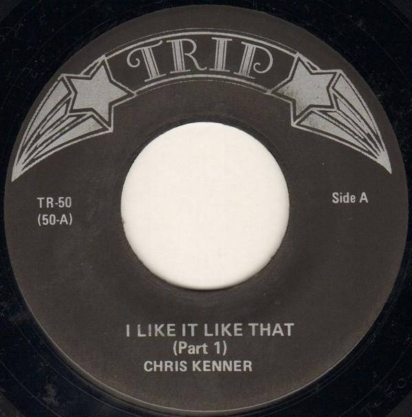 Chris Kenner - I Like It Like That