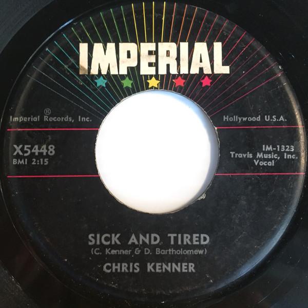 Chris Kenner - Sick And Tired