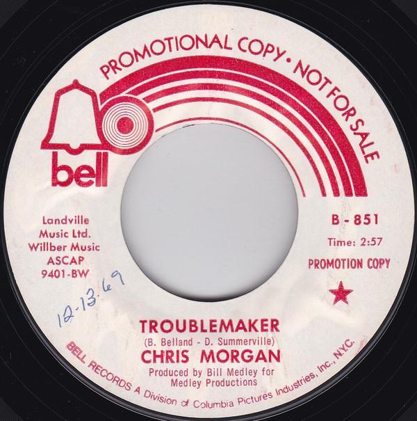 Chris Morgan (3) - Troublemaker / Street Of Dirt