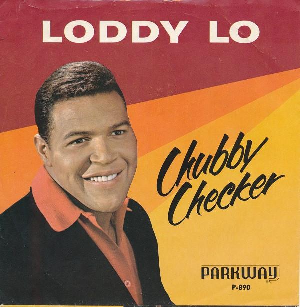 Chubby Checker - Loddy Lo / Hooka Tooka