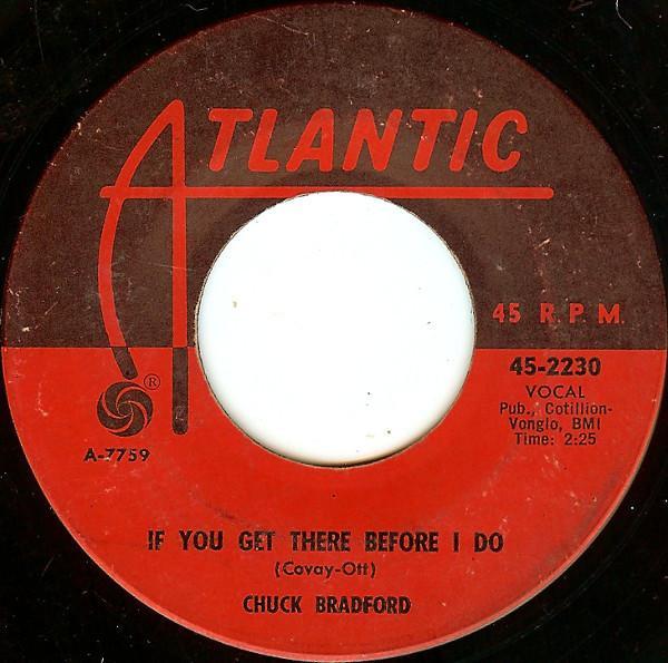 Chuck Bradford - If You Get There Before I Do