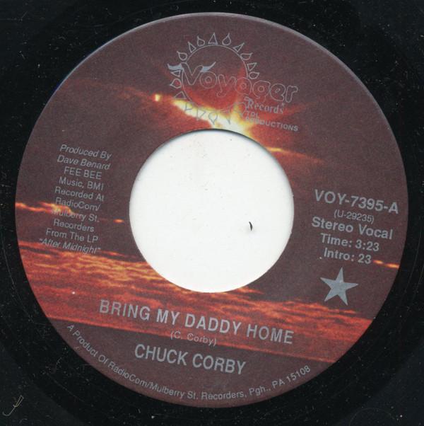 Chuck Corby - Bring My Daddy Home