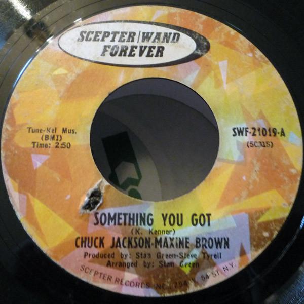 Chuck Jackson, Maxine Brown - Something You Got / Baby Take Me
