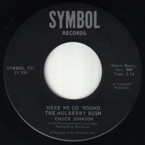 Chuck Johnson (6) - Here We Go 'Round The Mulberry Bush / Competition