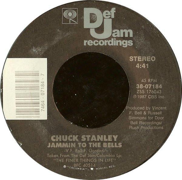 Chuck Stanley - Jammin To The Bells / The Finer Things In Life