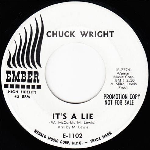 Chuck Wright (5) - It's A Lie / My Young Love