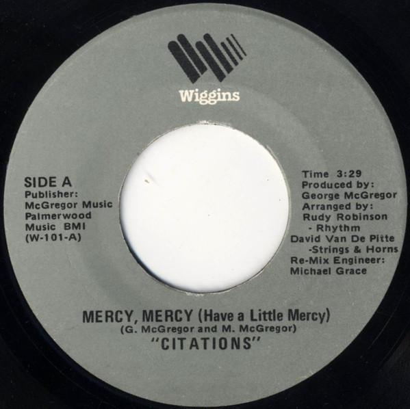 Citation - Mercy, Mercy (Have A Little Mercy)