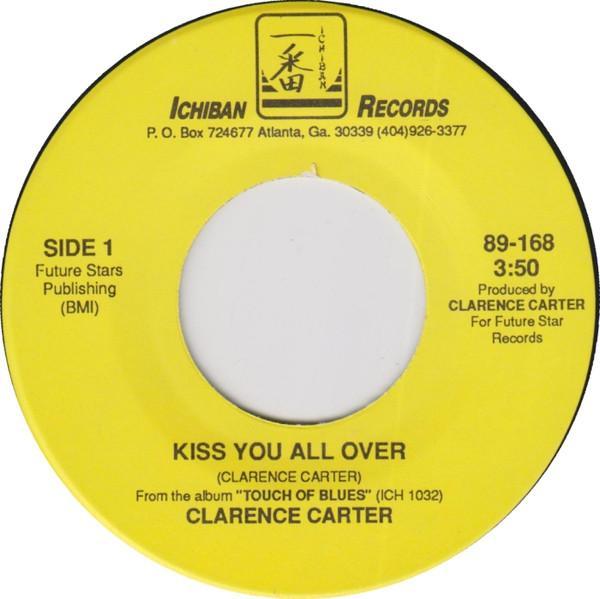 Clarence Carter - Kiss You All Over