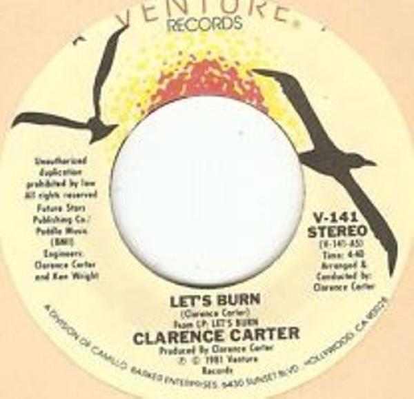 Clarence Carter - Let's Burn / If I Stay