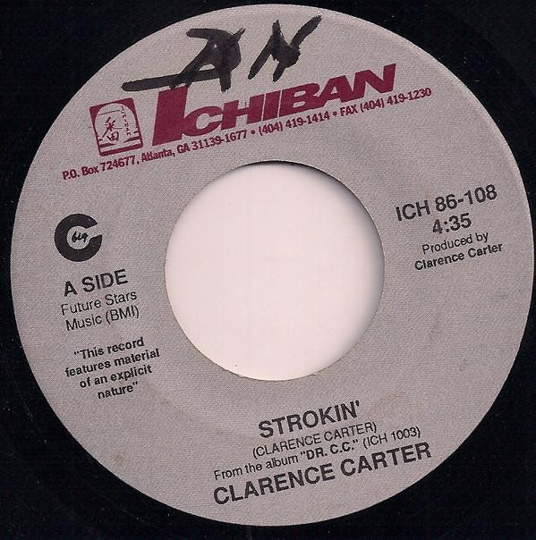 Clarence Carter - Strokin' / Love Me With A Feeling