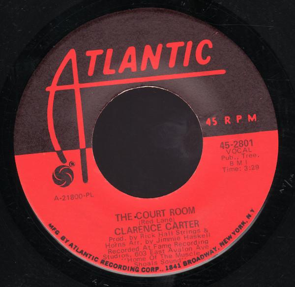 Clarence Carter - The Court Room / Getting The Bills (But No Merchandise)