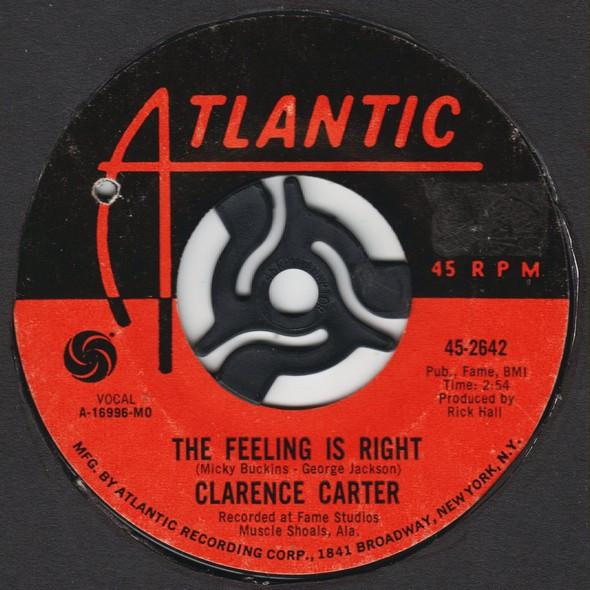 Clarence Carter - The Feeling Is Right / You Can't Miss What You Can't Measure