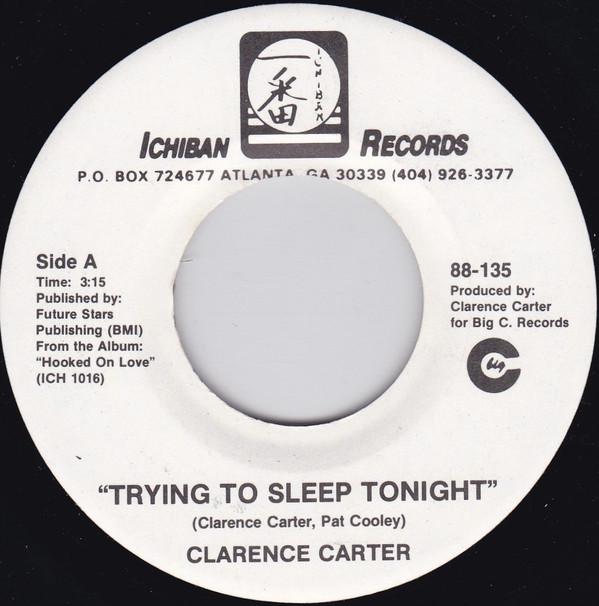 Clarence Carter - Trying To Sleep Tonight