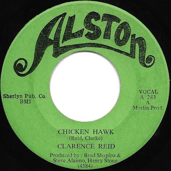 Clarence Reid - Chicken Hawk / That's How It Is