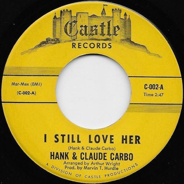 Claude & Hank Carbo - I Still Love Her