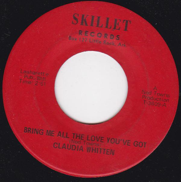 Claudia Whitten, Ned Towns - Bring Me All The Love You've Got / I Just Can't Let You Go