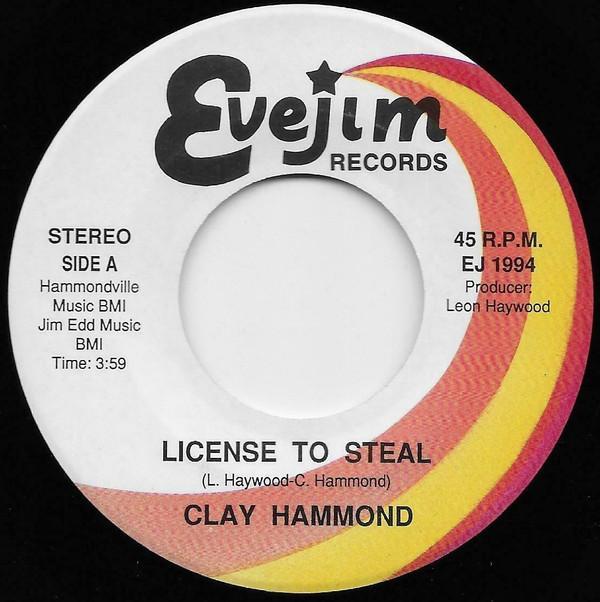 Clay Hammond - License To Steal