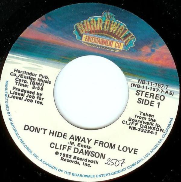 Cliff Dawson - Don't Hide Away From Love