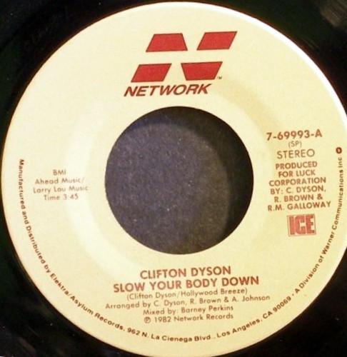 Clifton Dyson - Slow Your Body Down