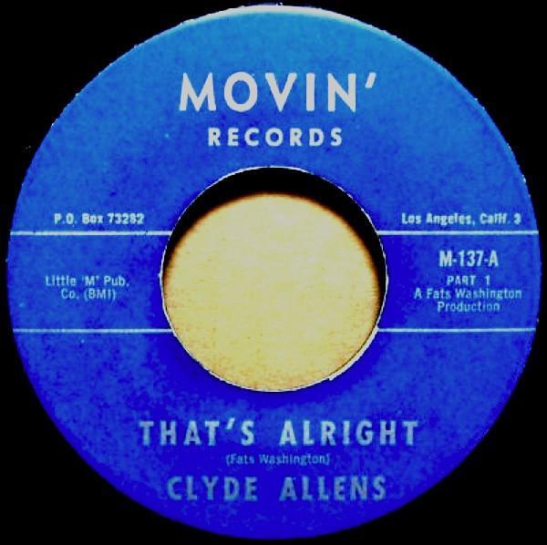 Clyde Allens - That's Alright
