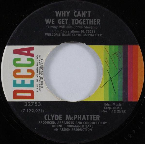 Clyde McPhatter - Why Can't We Get Together / The Mixed Up Cup