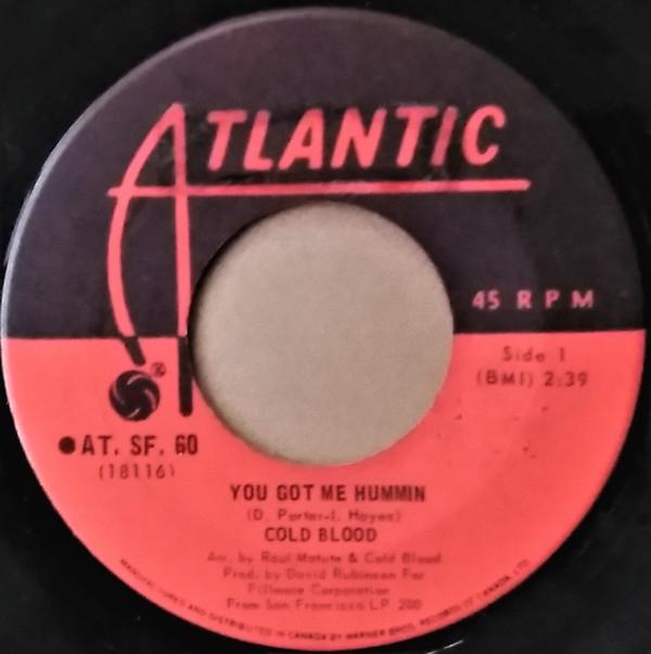 Cold Blood - You Got Me Hummin / If You Will