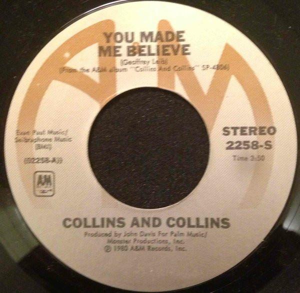 Collins & Collins - You Made Me Believe