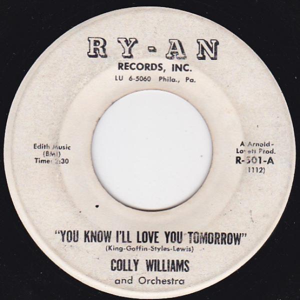 Colly Williams - You Know I'll Love You Tomorrow