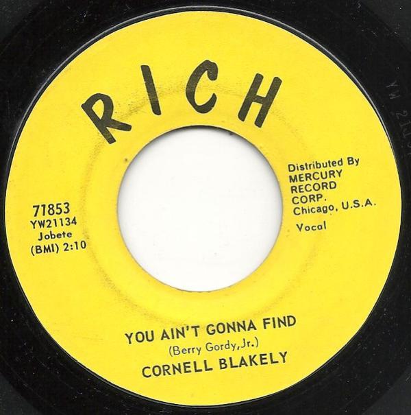 Cornell Blakely - You Ain't Gonna Find / Who Knows