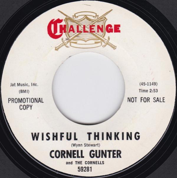 Cornell Gunter - Wishful Thinking / If I Had The Key To Your Heart