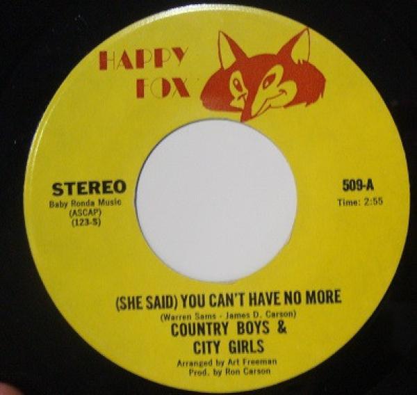 Country Boys & City Girls - (She Said) You Can't Have No More / I'm Unemployed
