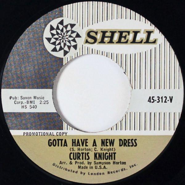 Curtis Knight - Gotta Have A New Dress