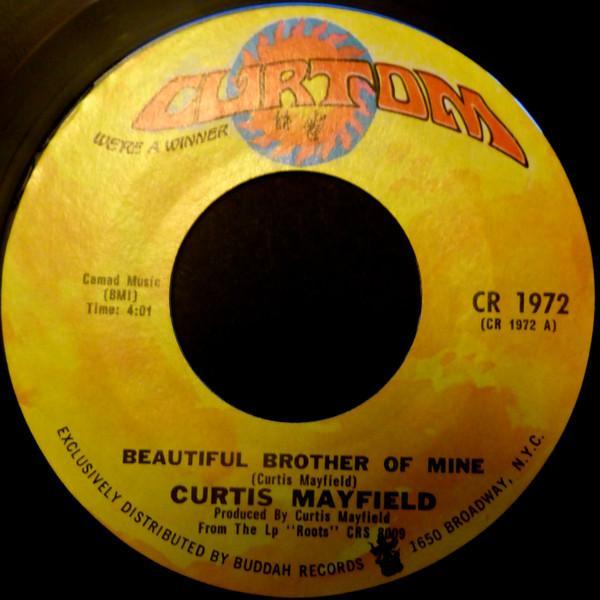 Curtis Mayfield - Beautiful Brother Of Mine