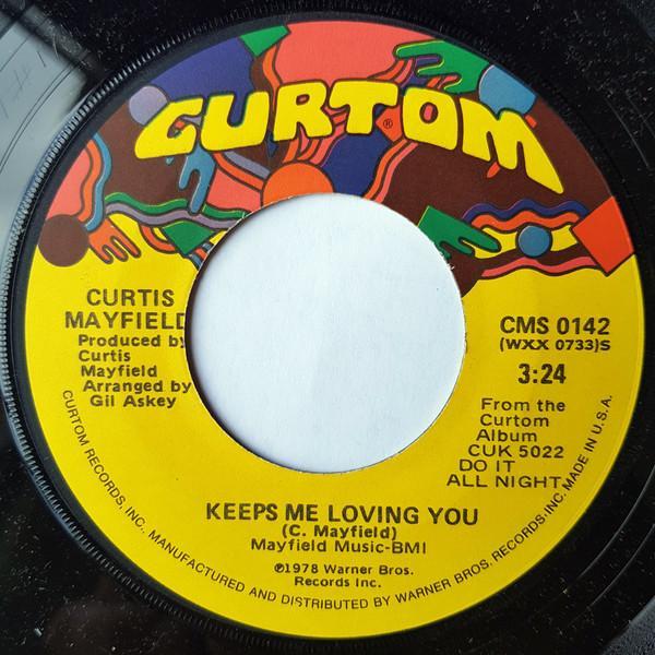 Curtis Mayfield - Keeps Me Loving You