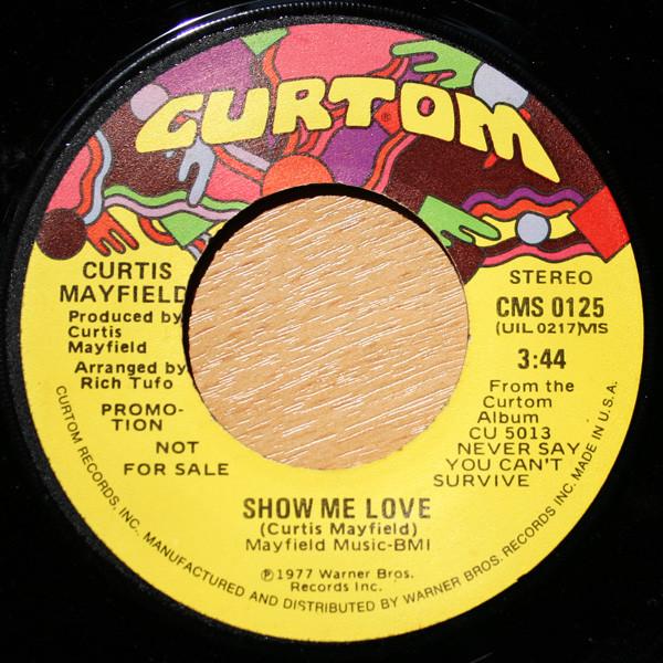 Curtis Mayfield - Show Me Love