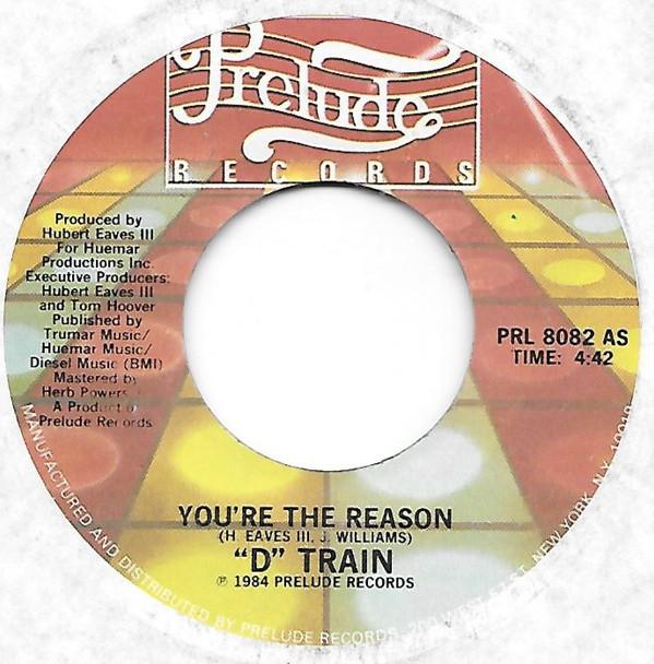 D-Train - You're The Reason