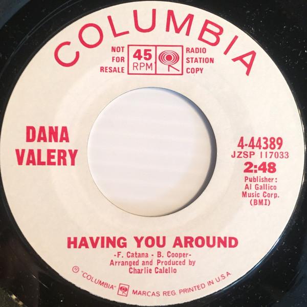 Dana Valery - Having You Around