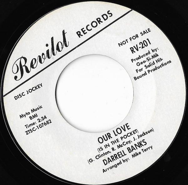 Darrell Banks - Our Love / Open The Door To Your Heart
