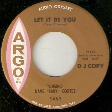 Dave "Baby" Cortez - Let It Be You