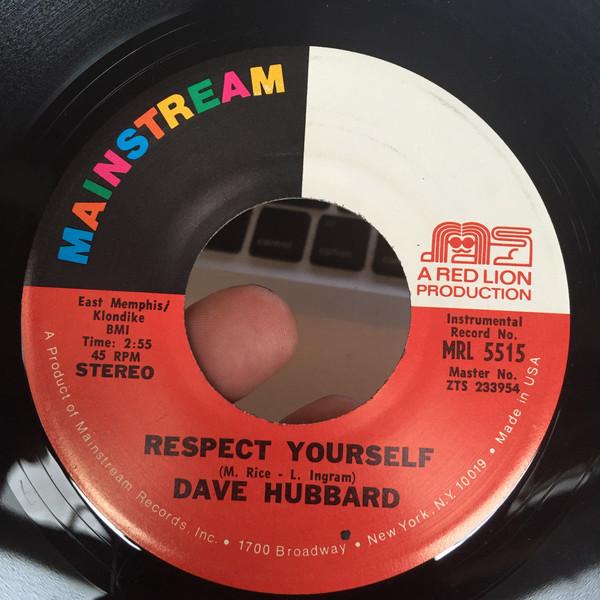 Dave Hubbard - Respect Yourself