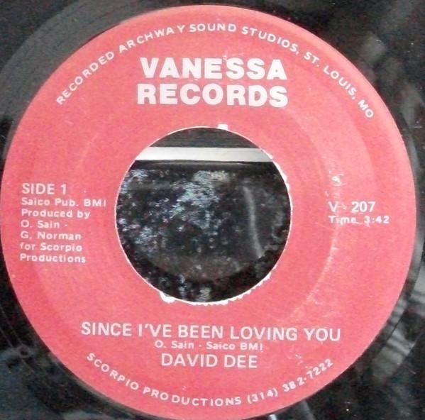 David Dee (3) - Since I've Been Loving You /  If You Had A Change In Mind