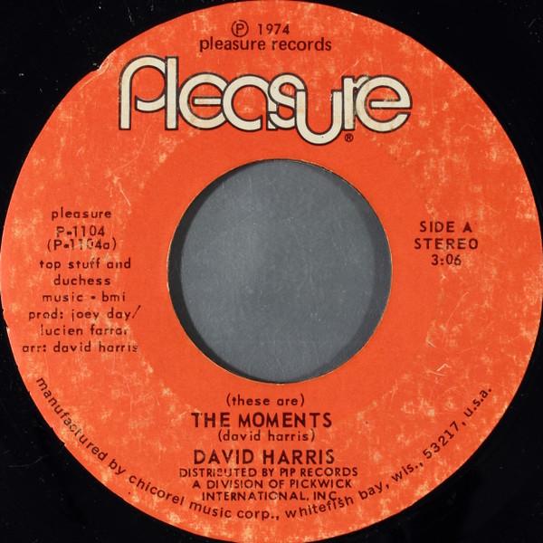 David Harris - (These Are) The Moments / Mama, Oh, Mama!